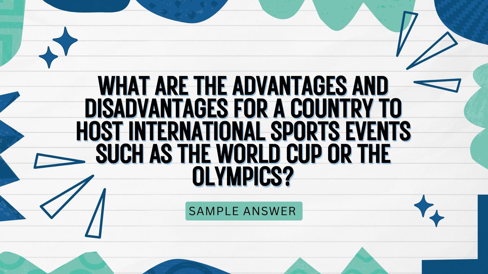 What are the advantages and disadvantages for a country to host international sports events such as the World Cup or the Olympics?