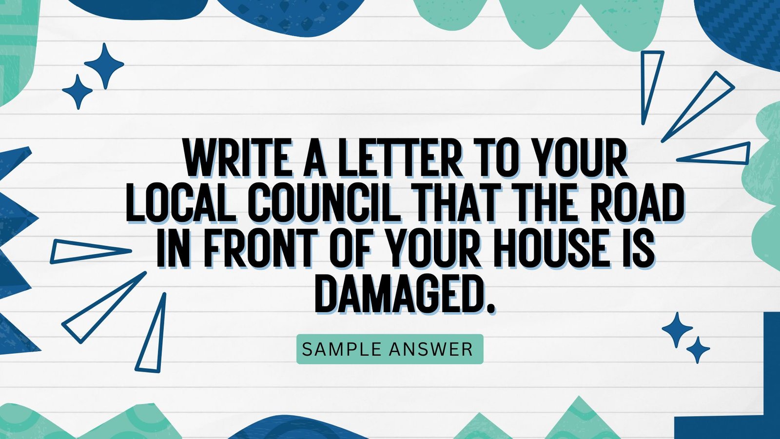 Write a letter to your local council that the road in front of your house is damaged.  In your letter, you should:  * Say where you are living (where is the road) * Describe the problem * Suggest what you want them to do about it