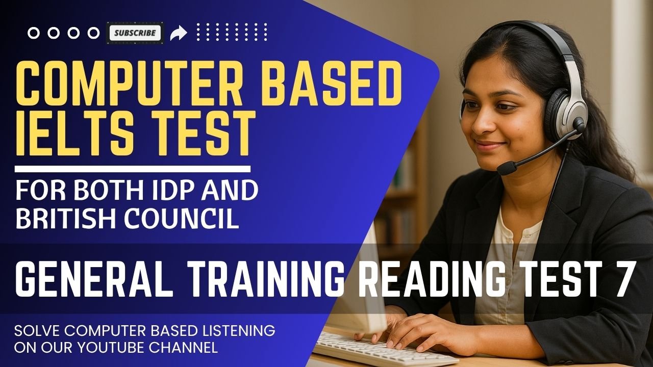 Real Exam General Training Reading Test 7