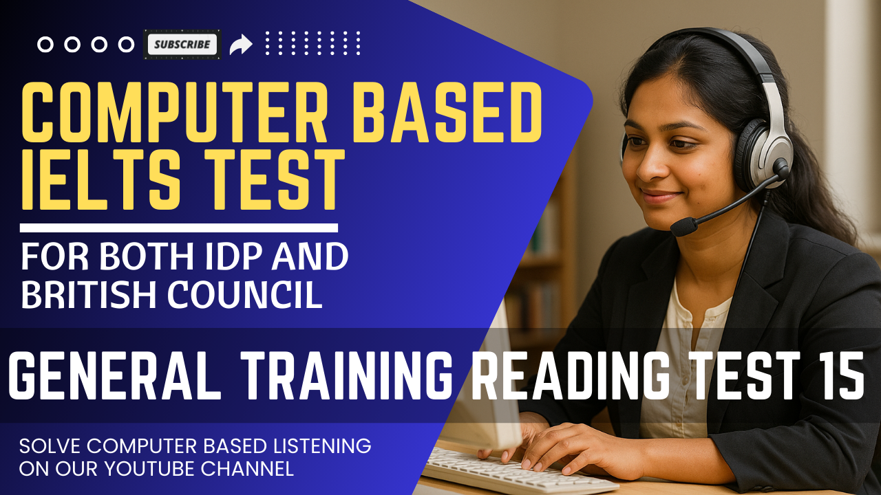 Real Exam General Training Reading Test 15