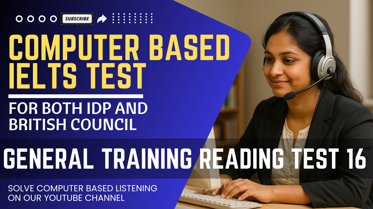Real Exam General Training Reading Test 16